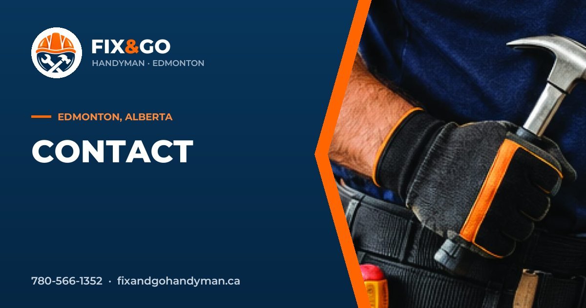 Contact in Edmonton by Fix & Go Handyman
