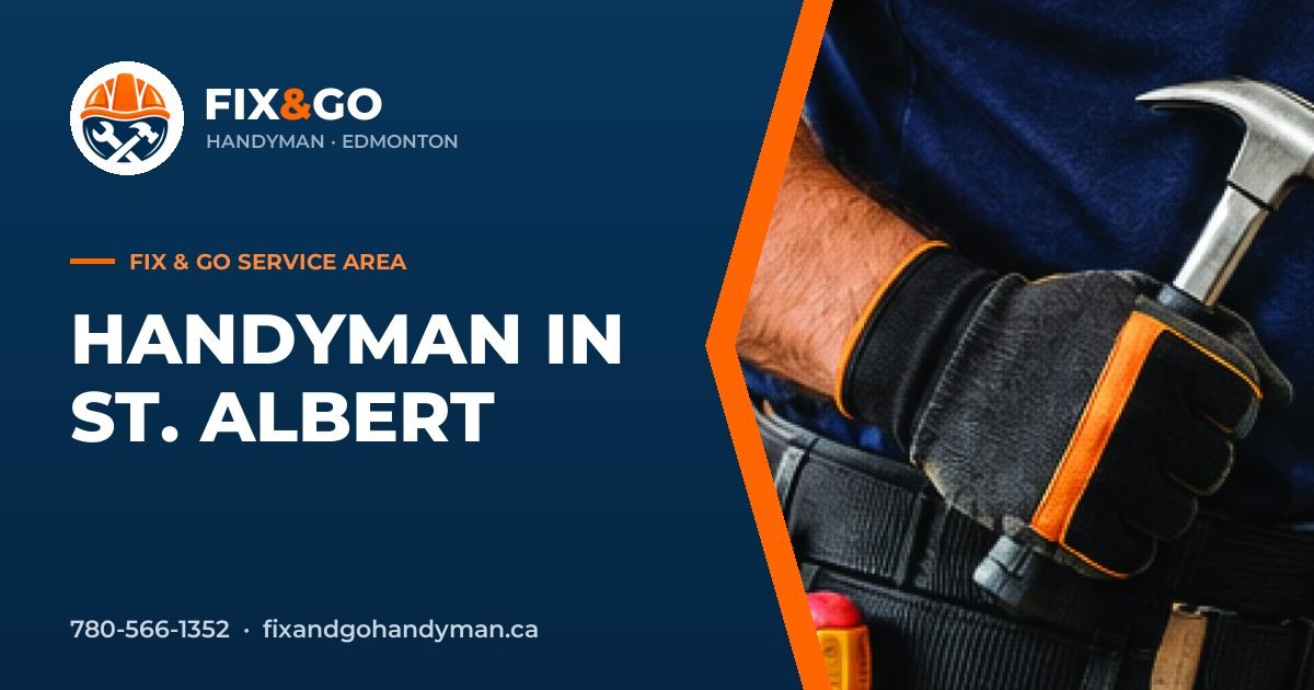 St. Albert in Edmonton by Fix & Go Handyman
